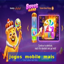 jogos mobile mais jogados 2024